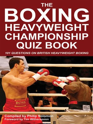 cover image of The Boxing Heavyweight Championship Quiz Book